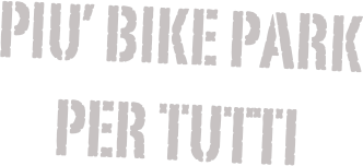 piu’ bike park per tutti